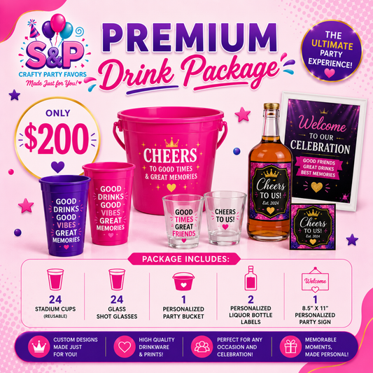Premium Drink Package | Personalized Stadium Cups, Shot Glasses, Liquor Labels & Party Sign